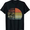 Classic Clean Up On Aisle 46 Funny Saying T-Shirt