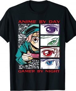 T-Shirt Anime By Day Gamer By Night, Kawaii Anime Girl Gamer Gaming