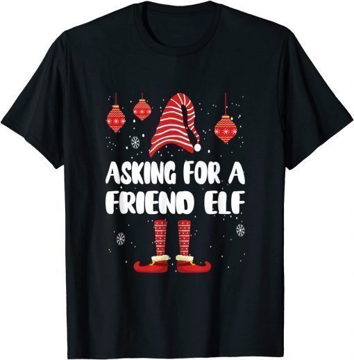 T-Shirt Family Matching Christmas Pjs Asking For A Friend Elf