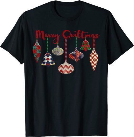 2022 Merry Quiltmas Quilting Christmas Ornament Gift Sewing T-Shirt
