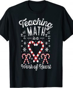 T-Shirt Christmas Teaching Math is a work of Heart