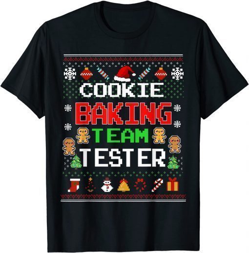 Cookie Baking Team Tester Gingerbread Christmas Ugly Pixel Funny Tee Shirts