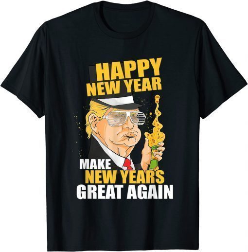 T-Shirt President Trump Make New Years Great Again