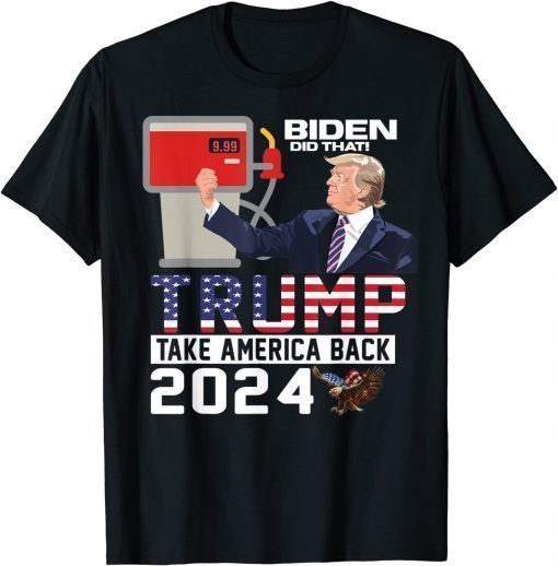 T-Shirt Trump 2024 Flag Anti Joe Biden Mean Tweets Gas