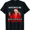 Official Unvaccinated And Ready To Talk Politics At Christmas T-Shirt