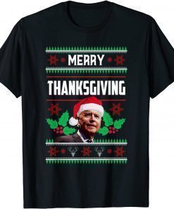 Joe Biden Merry Thanksgiving Ugly Christmas Sweater Gift T-Shirt