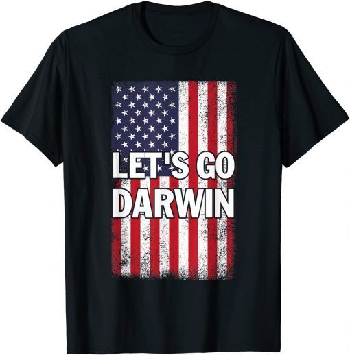 Trendy Let's Go Darwin Vintage American Flag Patriotic Shirts T-Shirt