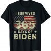 I Survived 365 Days Of Biden Anti Biden Funny Anti Liberal Funny T-Shirt