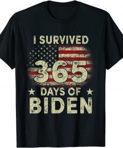 I Survived 365 Days Of Biden Anti Biden Funny Anti Liberal Funny T-Shirt