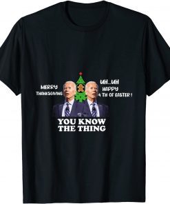 T-Shirt Joe Biden Santa Confused 4th Easter Thanksgiving 2022