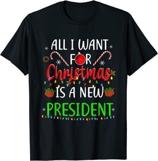 2022 All I Want For Christmas Is A New President Lights T-Shirt