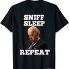 2022 Joe Biden Asleep Sniff Sleep Repeat Anti Biden Liberal T-Shirt