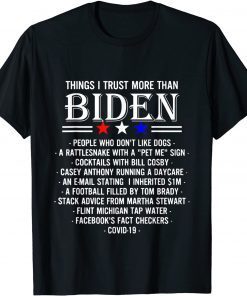 Official Things I Trust More Than Biden TShirt