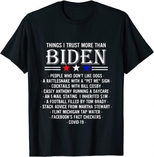 Official Things I Trust More Than Biden TShirt