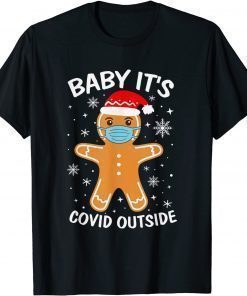 T-Shirt Baby It's Covid Outside Santa Ugly Christmas Sweater Holiday