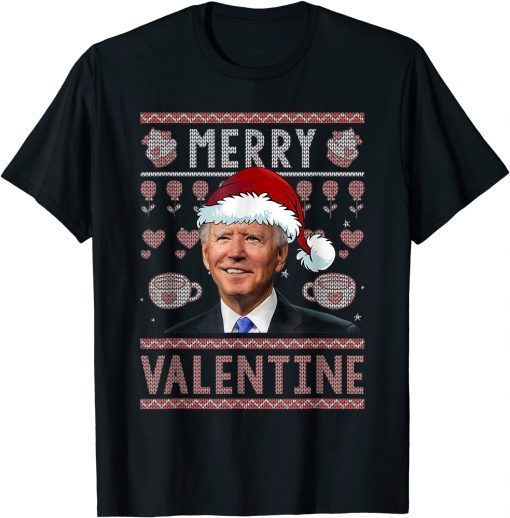 Official Merry Valentine Santa Joe Biden Ugly Christmas T-Shirt