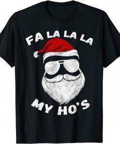 2022 Fa La La My Ho's Santa Face with Sunglasses Christmas T-Shirt