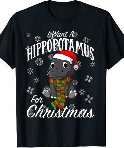 TShirt I Want A Hippopotamus For Christmas Xmas Hippo