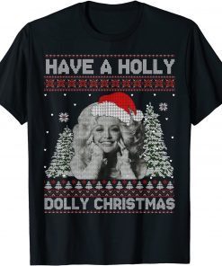 Funny Ugly Christmas Matching Have A Holly Dolly Christmas T-Shirt