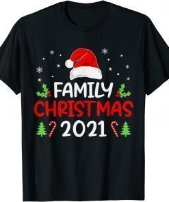 Funny Family Christmas 2021 Matching Group 2022 Shirts