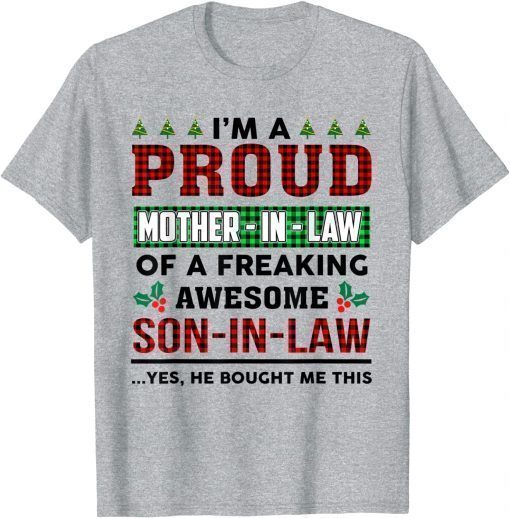 T-Shirt I'm a Proud Mother In Law of a freaking awesome Son in Law 2022