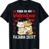 Cute This Is My Valentine Pajama Cat Lover Costume Funny T-Shirt