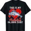 T-Shirt Fishing Valentine Day, This Is My Valentine Pajama