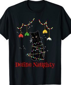 Define Naughty Black Cat Funny Christmas Lights Pajama Shirt