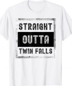 STRAIGHT OUTTA TWIN FALLS IDAHO RETRO VINTAGE Shirt