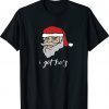 I Got Ho's With Santa Clause Face Shirt