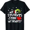 Funny My Students Stole My Heart Teacher Christmas Shirt