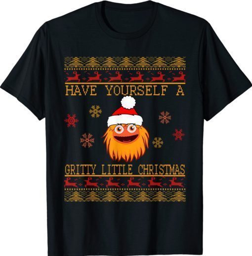 Have Yourself A Gritty Little Christmas Funny Shirt