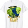 Fauci Alien UFO Space After Earth We Take Uranus Shirt