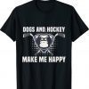 Hockey Makes Me So Happy Coach Gifts Player Ice Penalty Box Shirt