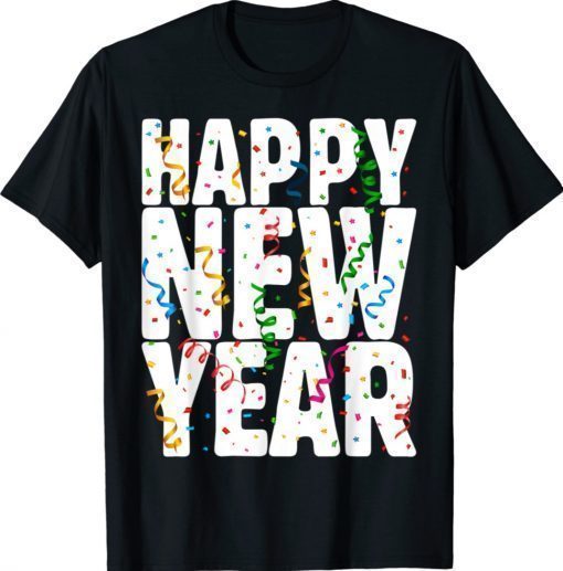 HAPPY NEW YEAR Shirt 2022 Matching Family New Years Eve Shirt