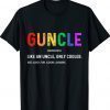 Guncle Definition Rainbow Pride Color Quote for Gay Uncle Shirt