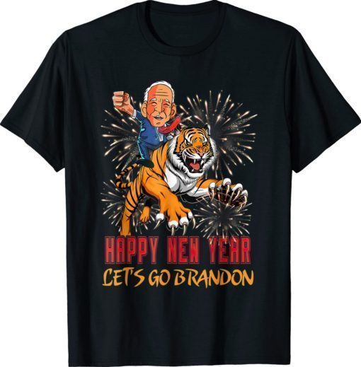 Happy New Year Let's Go Brandon Meme Tiger Anti Biden Shirt