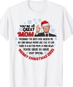 Funny Trump Speech Great Mom Merry Christmas Mother Shirt