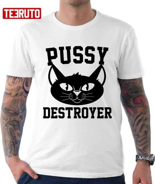 Pussy Destroyer Funny Black Cat Shirt