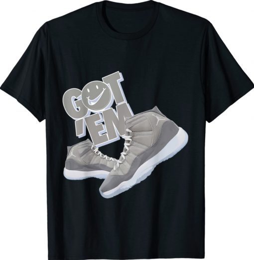 Cool Grey 11s To Match Sneaker Match Got Em Shoes Shirt