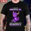 Dragon I Have Fibromyalgia I Don’t Have The Energy To Pretend Shirt