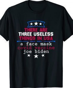 Useless Things Vaccine Biden Stars Grunge Shirt