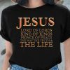 Jesus Lord Of Kings Prince Of Peace T-Shirt