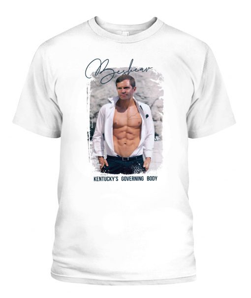 Sexy Gov Beshear Kentucky’s Governing Body Shirt