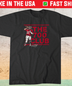 Tom Brady The 700 Club Shirt