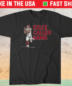 Travis Kelce Called Game Shirt