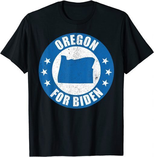 Funny Oregon For Joe Biden Map 2020 Election USA Democrat Gift T-Shirt