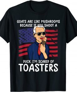 T-Shirt Anti Joe Biden Liberal Goats Are Like Mushroom US Flag