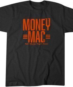 Evan McPherson Money Mac Tee Shirt