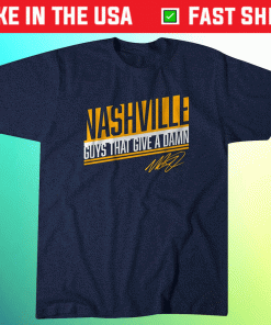 Nashville Guys That Give A Damn Shirt